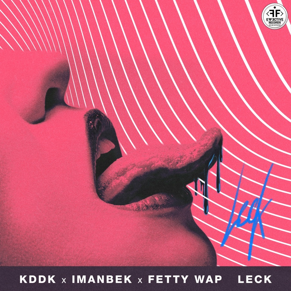 image for Top International Hip Hop Collab. - KDDK x Imanbek x Fetty Wap: Leck