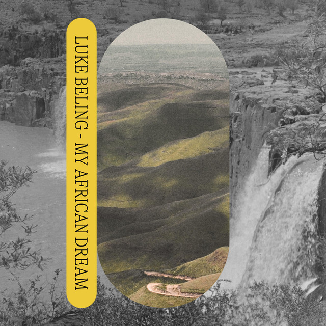 image for Indie Folk Songwriter Pays Respect to Lesotho. - Luke Beling: My African Dream
