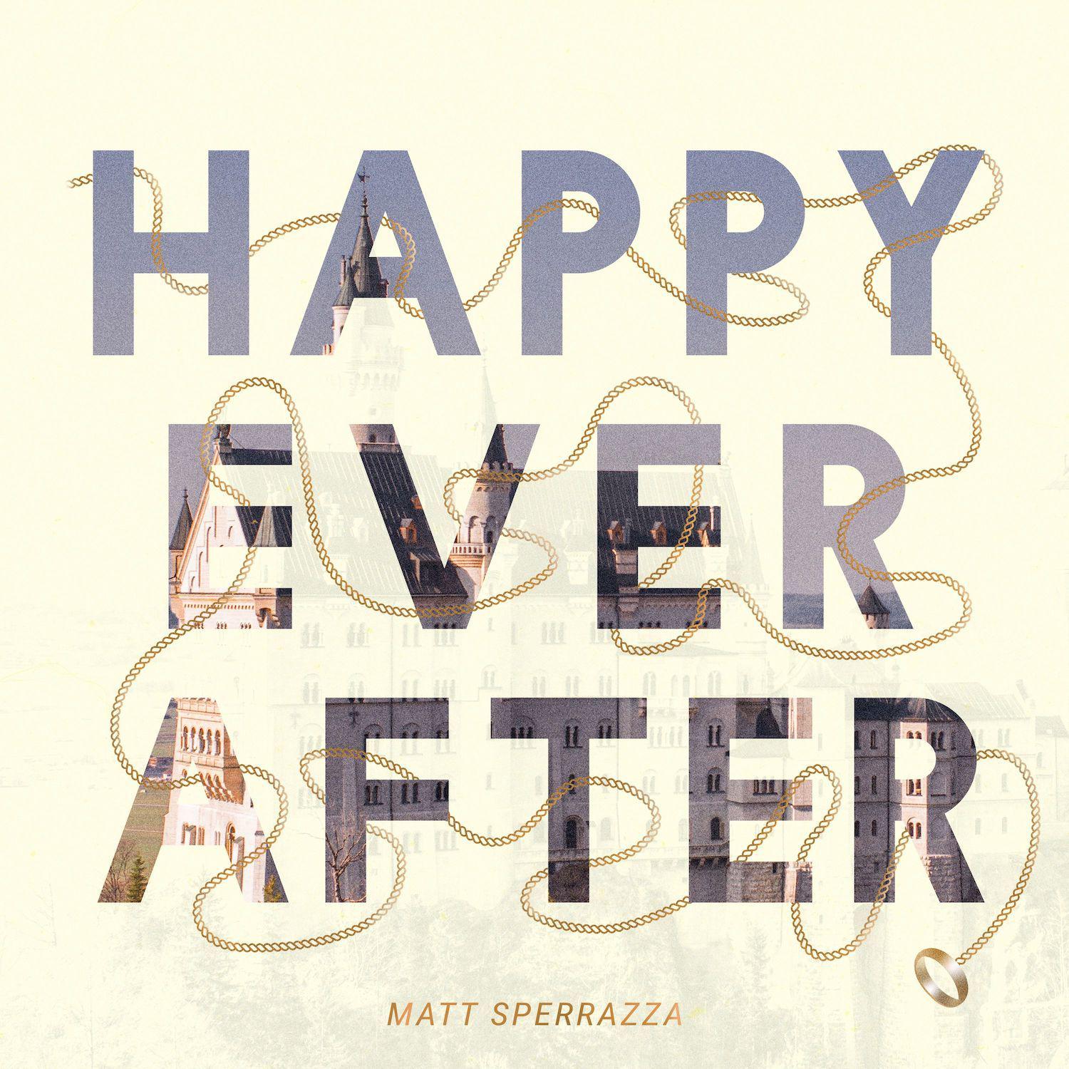 image for Punchy Pop Confection FFO Alec Benjamin. - Matt Sperrazza: Happy Ever After