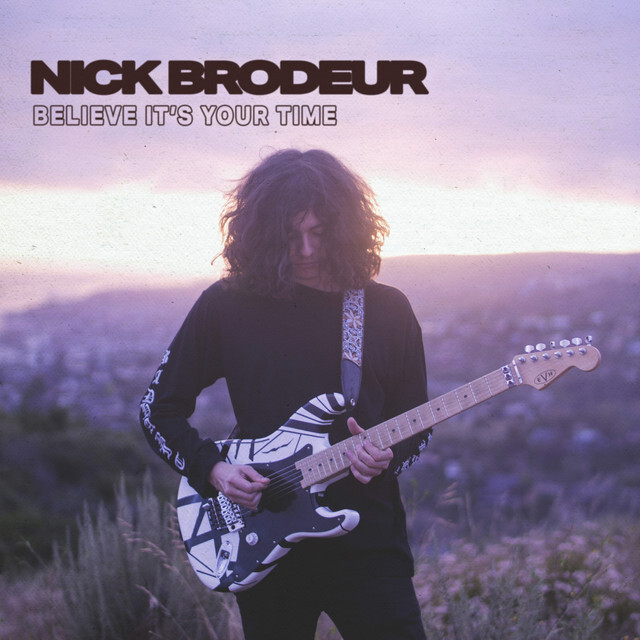 image for Bouncy Indie Rock from California. - Nick Brodeur: Believe It's Your Time