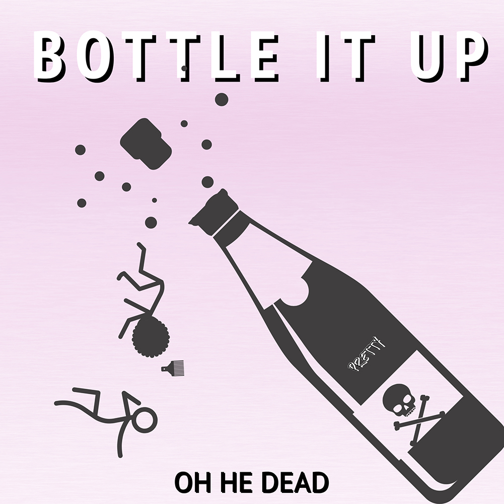 image for DC's Latest Soul Pop Sensation. - Oh He Dead: Bottle It Up
