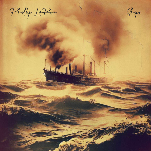 image for Phillip LaRue - Ships