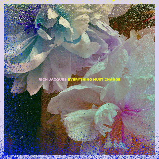 image for Introspective Catharsis from LA-Based Grammy Winner. - Rich Jacques: Everything Must Change